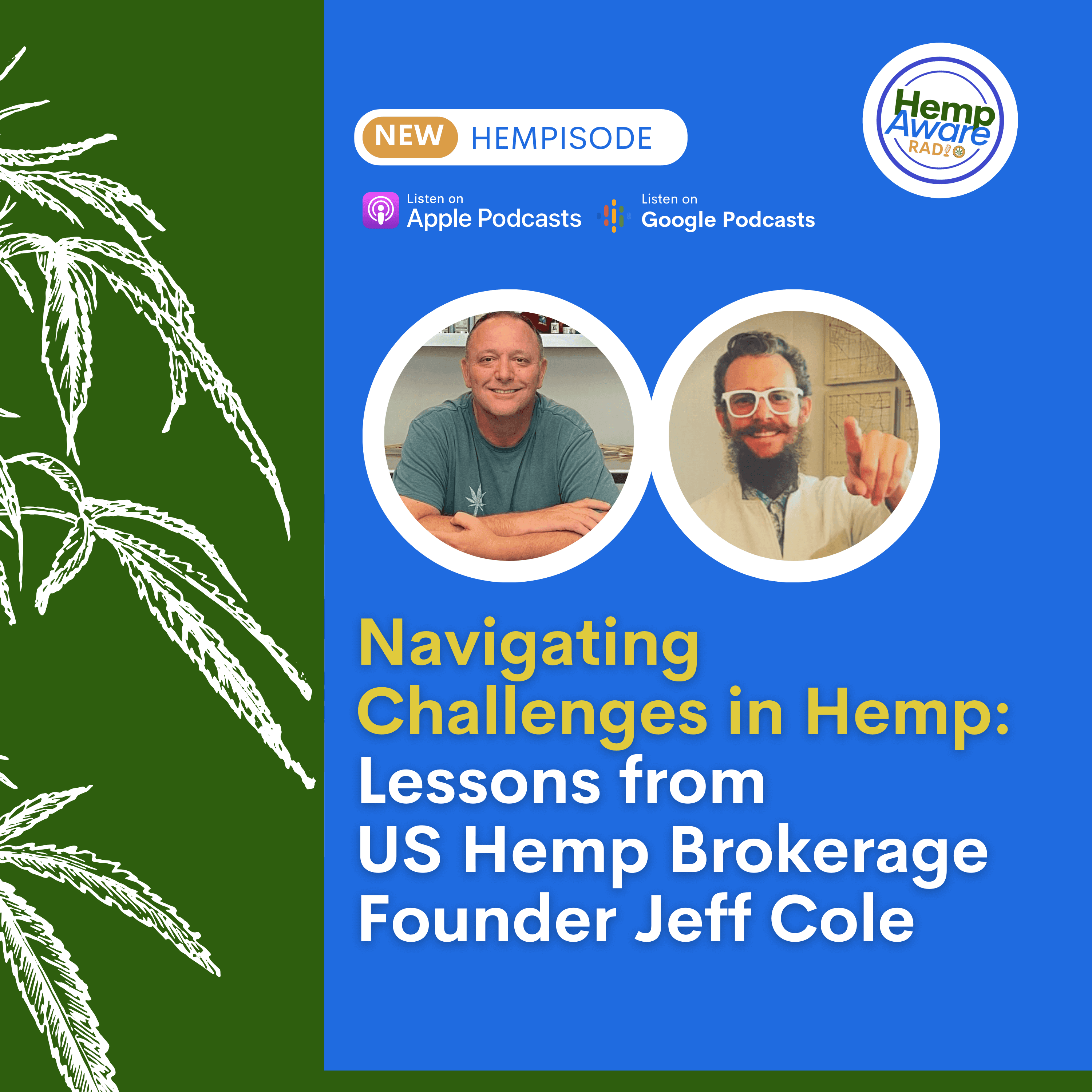 Navigating Challenges in Hemp: Lessons from US Hemp Brokerage Founder Jeff Cole
